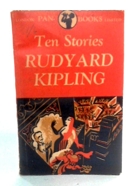 Ten Stories By Rudyard Kipling