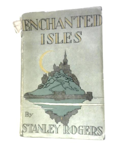 Enchanted Isles By Stanley Rogers