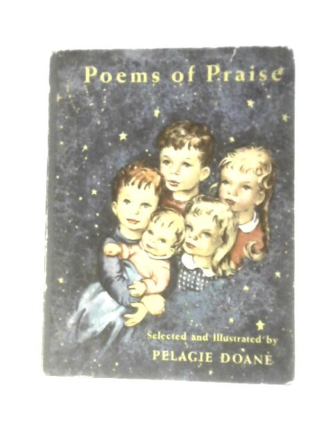 Poems of Praise By Pelagie Doane
