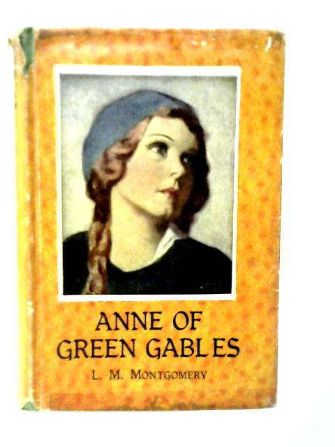 Anne of Green Gables By L.M.Montgomery
