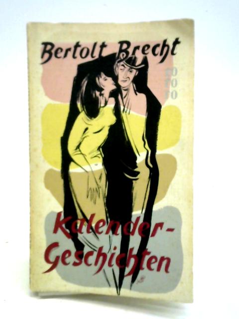 Kalender-Geschichten par Bertolt Brecht