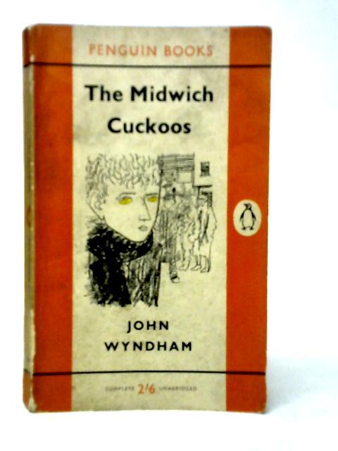 The Midwich Cuckoos By John Wyndham