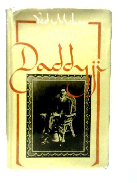 Daddyji By Ved Mehta