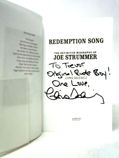 Redemption Song: The Definitive Biography of Joe Strummer By Chris Salewicz