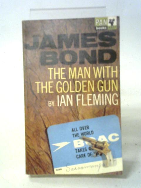 The Man With The Golden Gun (Pan X527) von Ian Fleming