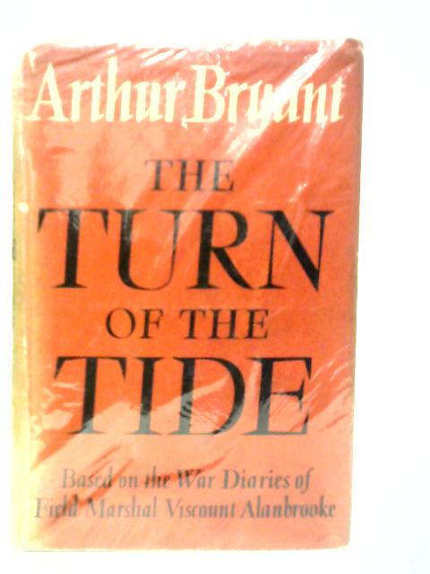 The Turn of the Tide 1939-1943 von Arthur Bryant