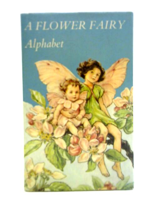 Flower Fairy Alphabet von Cicely Mary Barker