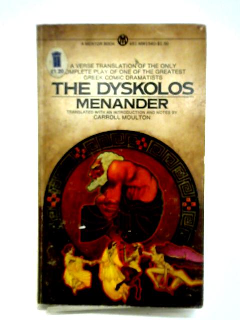 The Dyskolos By Menander
