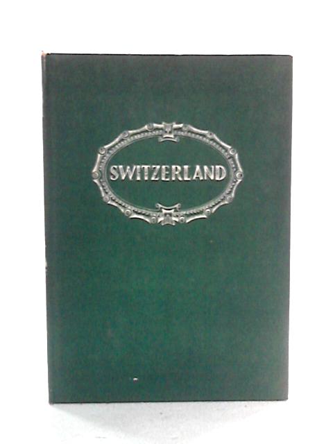 Switzerland: The Wines of the World von Andre L. Simon Ed.