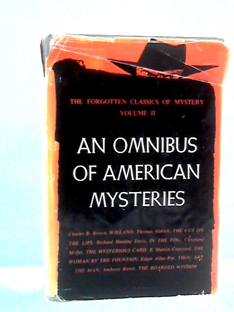 An Omnibus of American Mysteries By Various Contributors