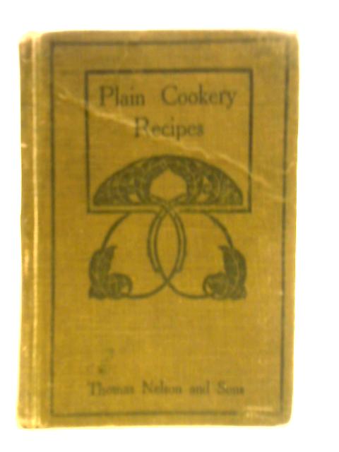 The Edinburgh Book Of Plain Cookery Recipes von Edinburgh College of Cookery and Domestic Economy