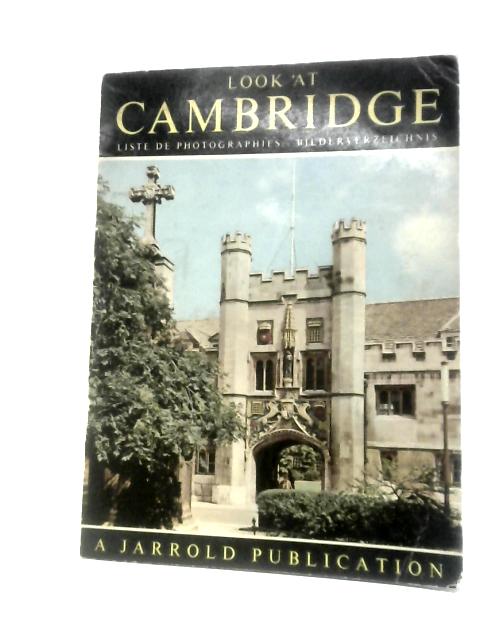 Look at Cambridge By Alexander Rutherford