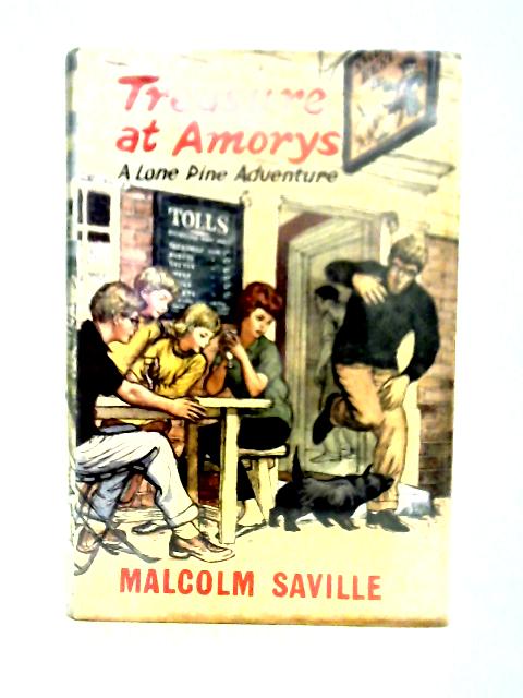 Treasure at Amorys: a Lone Pine Adventure (Lone Pine series) von Malcolm Saville