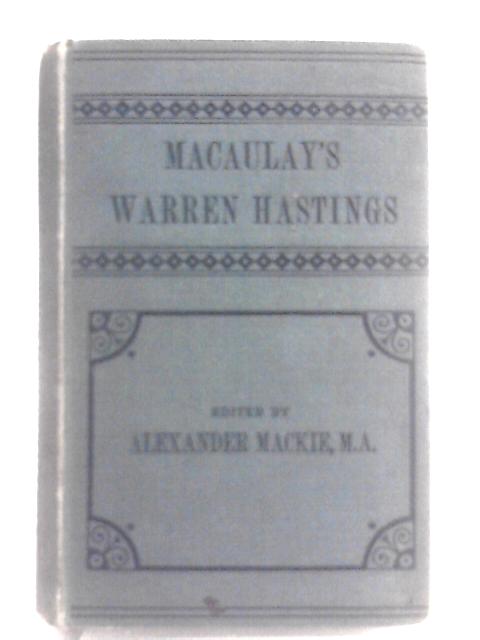 Essay On Warren Hastings By Thomas Babington Macaulay