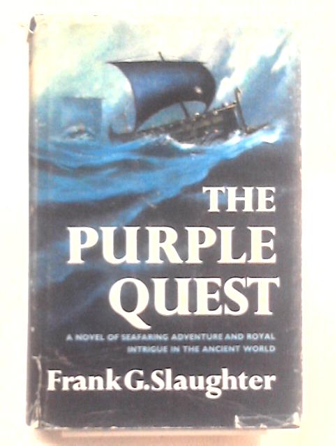 Purple Quest By Frank G Slaughter