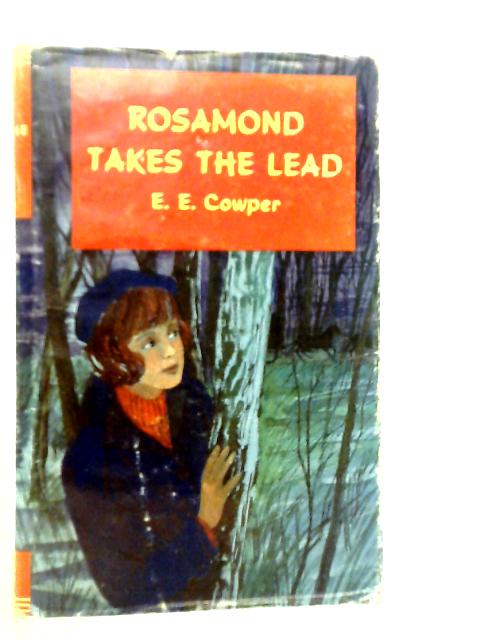 Rosamond Takes The Lead By E.E.Cowper