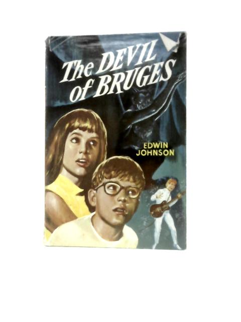 The Devil of Bruges By Edwin Johnson