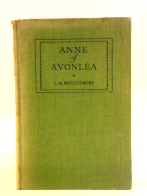 Anne Of Avonlea By L. M. Montgomery