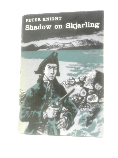 Shadow On Skjarling By Peter Knight