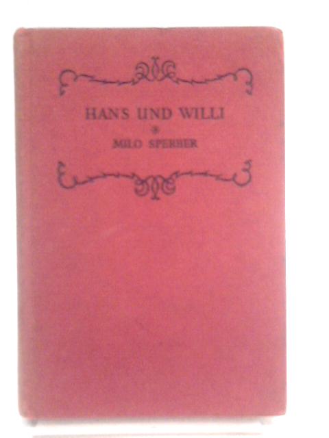 Hans und Willi By Milo Sperber