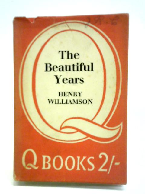 The Beautiful Years von Henry Williamson