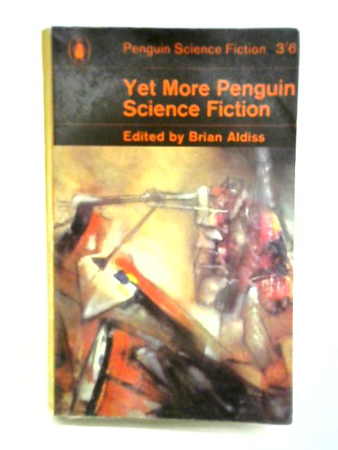 Yet More Penguin Science Fiction. An Anthology par Brian W. Aldiss (ed.)