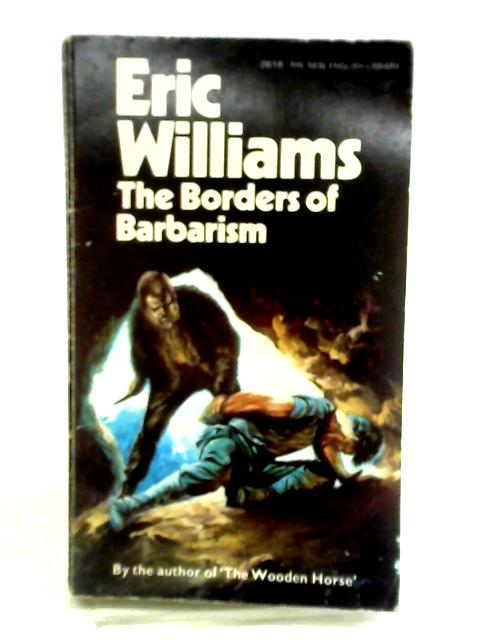 The Borders of Barbarism By Eric Williams