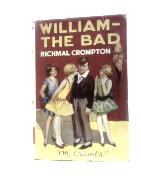 William The Bad By Richmal Crompton