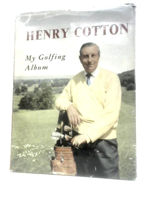 My Golfing Album von Henry Cotton