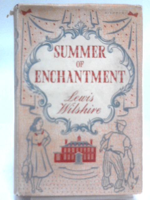 Summer of Enchantment von Lewis Wilshire