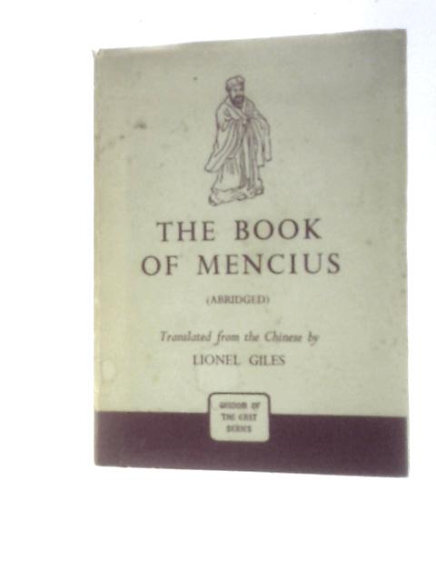 The Book of Mencius By Mencius Lionel Giles (Trans.)