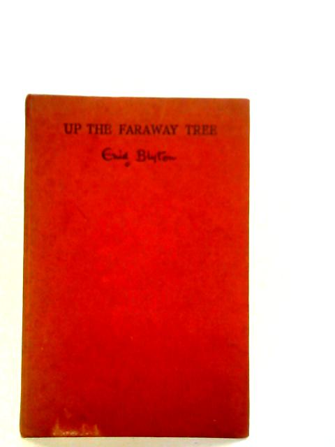 Up the Faraway Tree By Enid Blyton