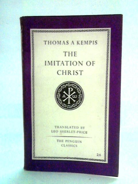 The Imitation of Christ von Thomas A Kempis