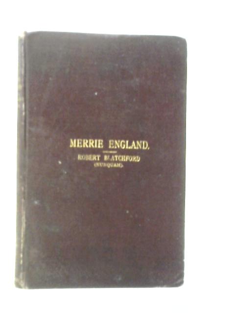 Merrie England By Robert Blatchford