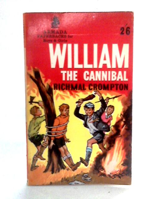 William the Cannibal von Richmal Crompton