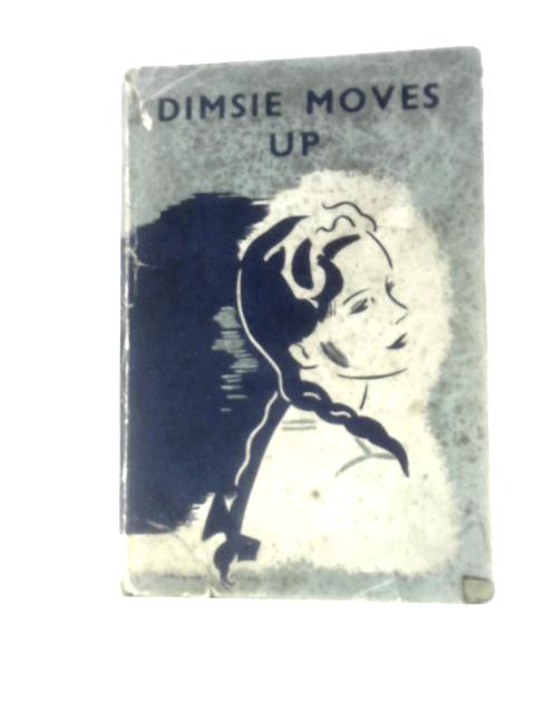 Dimsie Moves Up By Dorita Fairlie Bruce