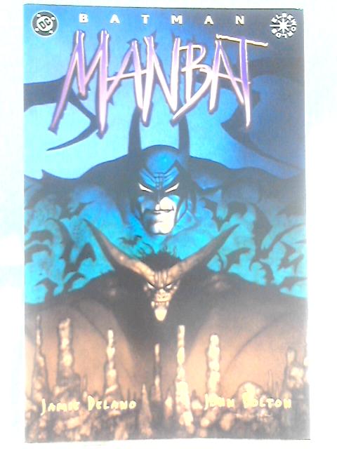 Batman: Manbat #3 By Jamie Delano