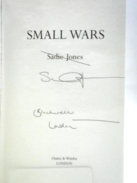 Small Wars By Sadie Jones