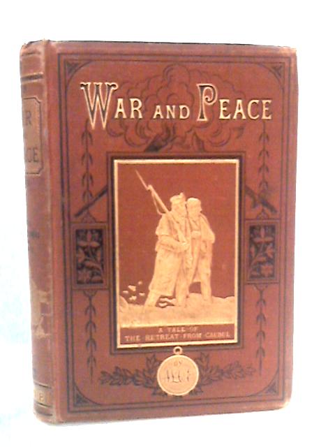 War and Peace: a Tale of the Retreat from Caubul par A.L.O.E.
