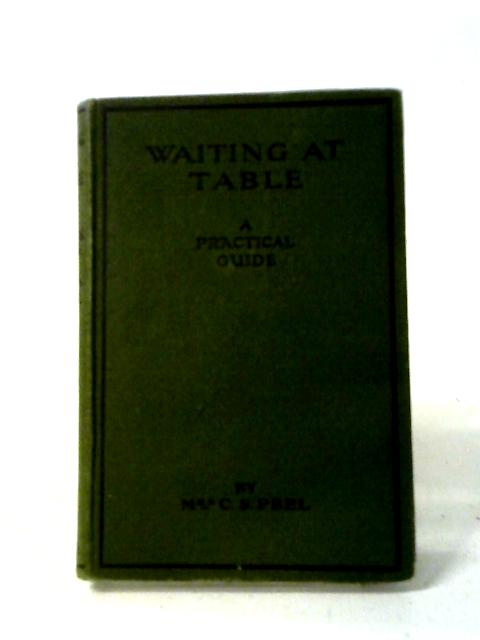 Waiting at Table By Mrs. C. S. Peel