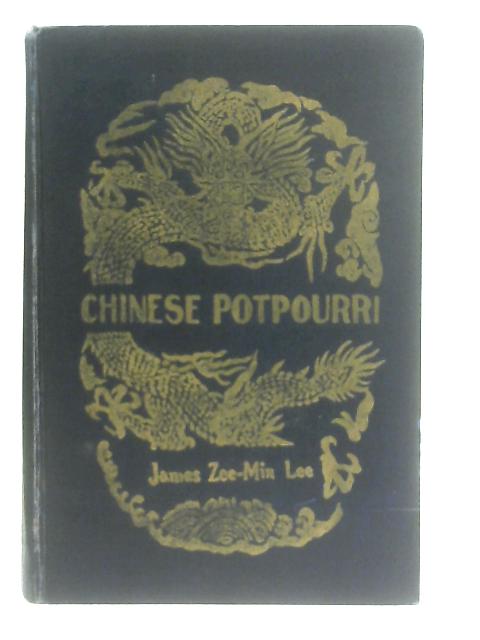 Chinese Potpourri By James Zee-Min Lee