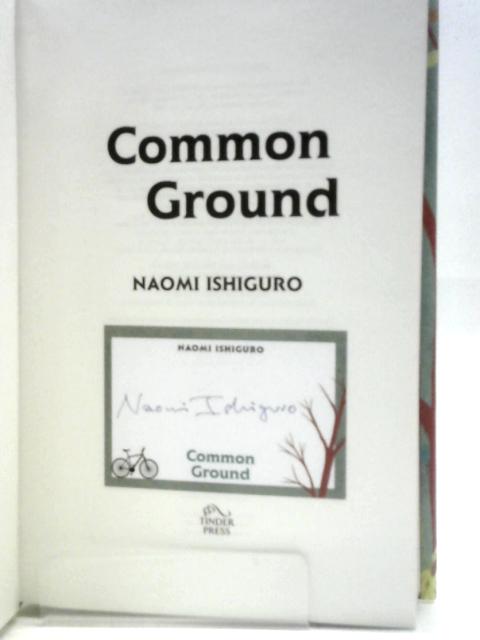 Common Ground By Naomi Ishiguro