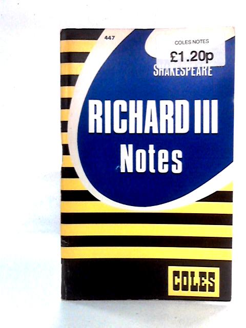 Richard III: Notes Shakespeare By Michael Manheim