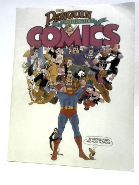 The Penguin Book of Comics par George Perry and Alan Aldridge