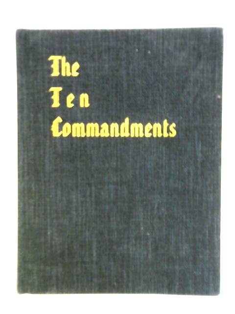 The Ten Commandments By Irma Stewart