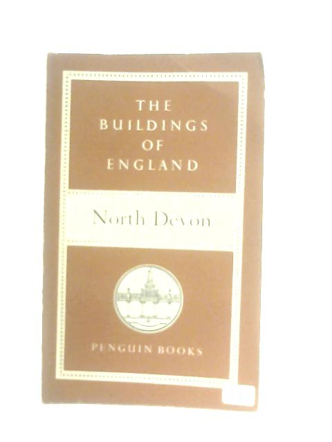 The Buildings Of England, North Devon By Nikolaus Pevsner