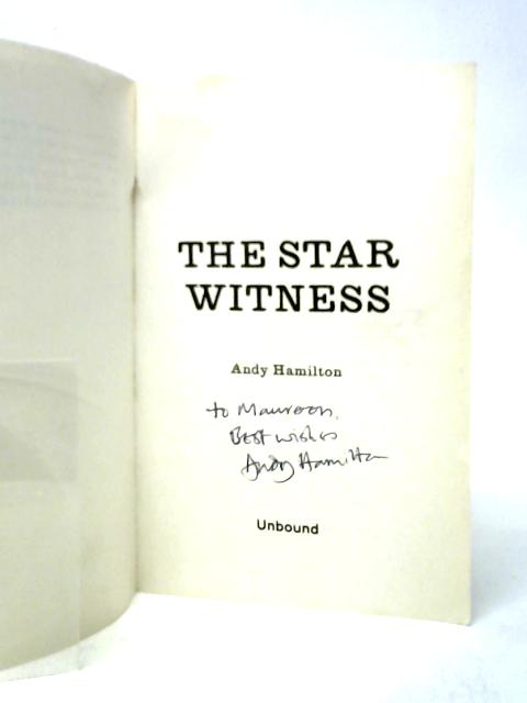The Star Witness By Andy Hamilton