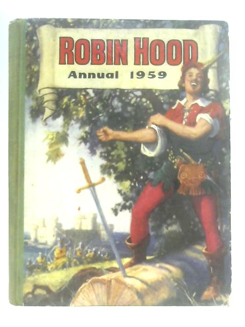 Robin Hood Annual 1959 By Anon