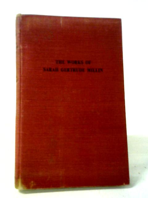 The Works of Sarah Gertrude Millin By J P L Snyman