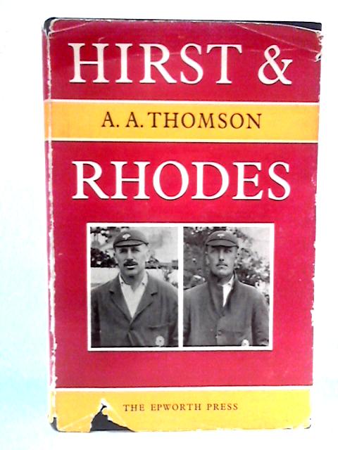 Hirst and Rhodes By A. A. Thomson